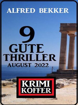 cover image of Krimi Koffer 9 gute Thriller August 2022